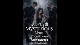 Rebirth of Mysterious Mind Ep :- 42 to 43 Novel Audiobook story