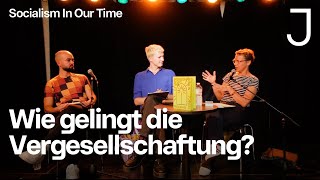 Vergesellschaftung 2.0 mit Sabine Nuss und Justus Henze | Socialism In Our Time-Konferenz