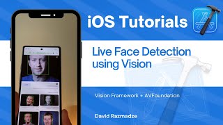 iOS Tutorial: Live Face Detection using Vision + AVFoundation