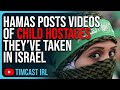 Hamas POSTS VIDEOS Of CHILD HOSTAGES They’ve Taken In Israel