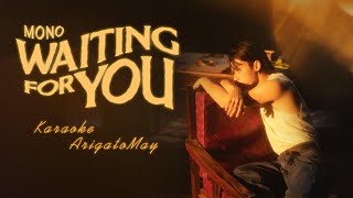 [KARAOKE] WAITING FOR YOU KARAOKE - MONO - Ú ÒA...MÌNH CHỈ MỘT NGƯỜI ĐẾN SAU