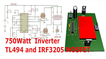 TL494 Inverter Circuit Video Tutorial(12-240V DC to AC)