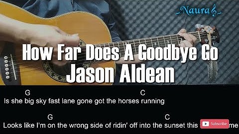 Thumbnail of Jason Aldean - How Far Does A Goodbye Go Guitar Chords Lyrics