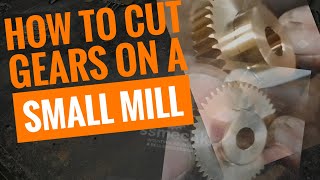 Gear cutting on small mill part 1 setting up rotary table etc