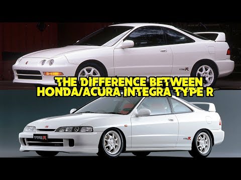 The Difference Between The (JDM)Honda & Acura Integra Type R