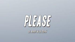 Lil Baby \& Lil Durk - Please (Lyrics)