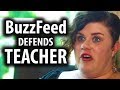 BuzzFeed Defends Thin-Skinned Teacher