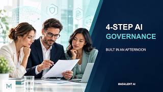 I Spent 40 Hours Building an AI Governance Framework. Here's the 4-Step Version.
