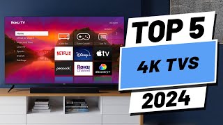 Top 5 BEST 4K TVs in [2024]