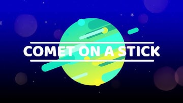 Arts and crafts: Comet on a stick