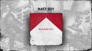 Video thumbnail of "Matt Roy - "Marlboro Man" (Official Audio)"