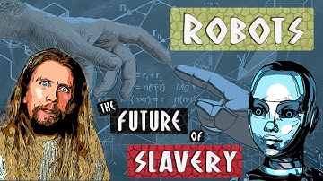 Robots and the Future of Slavery