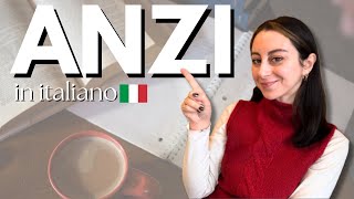 Come usare ANZI in italiano | Learn Italian