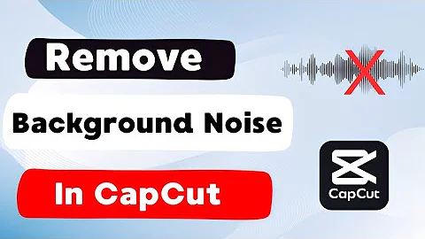 How To Remove Background Noise In CapCut 2025 (Android & iOS)