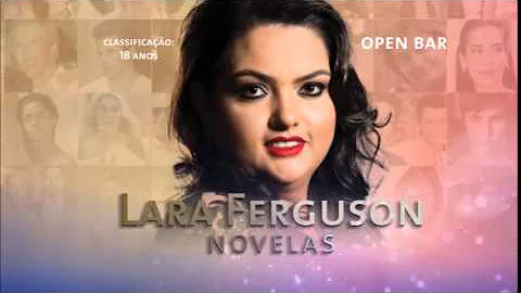 VT - LARA FERGUSON - SHOW NOVELAS