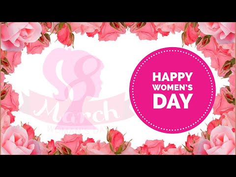 Best womens day WhatsApp status 2023 | Happy Women’s day WhatsApp status  | Women’s day wishes 2023
