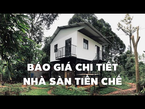 Video Tiết lộ toàn bộ chi phí làm nhà sàn bằng sắt diện tích... - youtube