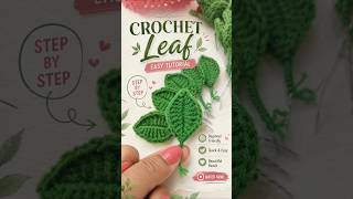 How to Crochet a Simple Leaf 🌿 l Step by Step | Easy & Quick Beginner Friendly Tutorial