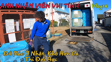 🇯🇵 Vlog 14 || Tại Sao Cách Đổ Rác Ở Nhật Bản Còn Khó Hơn Thi Đại Học || Tại Sao Rác Lại Quá Sạch