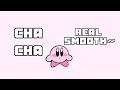 Cha Cha Real Smooth [Kirby Animation Meme]