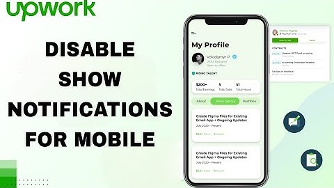 How To Disable And Turn Off Show Notifications For Mobile On Upwork Talent App