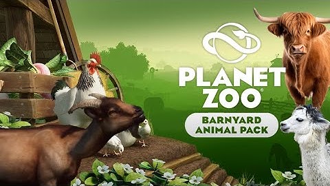 Petting Zoos and Animal Encounters!!! Barnyard Animal and Scenery Pack  - Planet Zoo