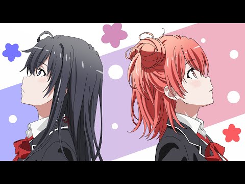 Oregairu. Kan Ending Full『Diamond no Jundo』by Yukino & Yui 