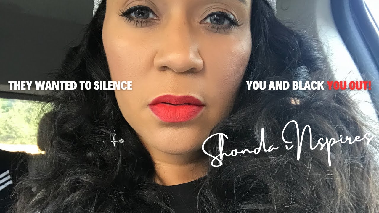 🛑They Wanted To Erase You And Black You OUT‼️| Shonda iNspires