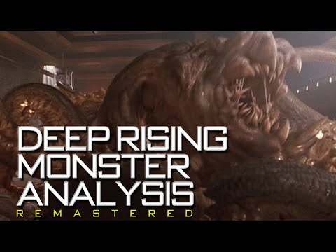 Deep Rising - Monster Analysis Remastered