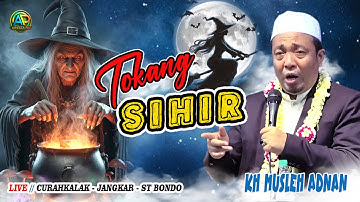 WANITA TOKANG SIHIR || KH MUSLEH ADNAN LIVE 📍 MANGARAN SITUBONDO