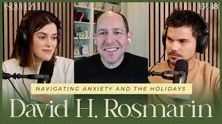 Dr. Rosmarin: Navigating Anxiety and the Holidays by The Squeeze 2,921 views 5 months ago 49 minutes