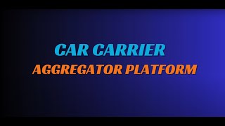 Car Carrier Aggregator Platform screenshot 1