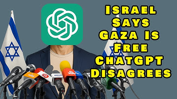 ChatGPT vs Israel: Who’s Telling the Truth?