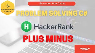 Hacker Rank Problem (Plus Minus) C# | URDU