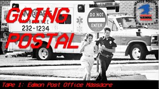 Going Postal | Tape 1: Edmon Post Office Massacre