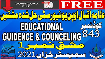 843 | AIOU Solved Assignments No. 1 | EDUCATIONAL GUIDENCE & COUNCELING | MA/MSc/M.Ed | Autumn 2021