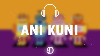 POLO & PAN — Ani Kuni ( 8D EXPERIENCE 🎧 ) Resimi