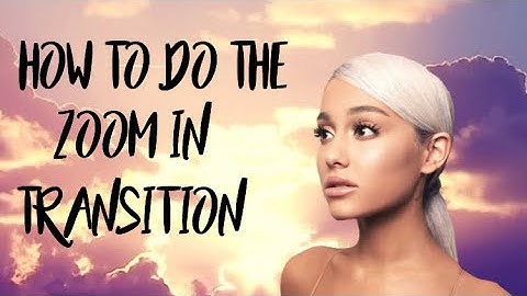 How To Do The Zoom In Transition—Cute Cut (Pro)