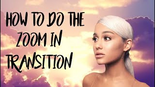 How To Do The Zoom In Transition—Cute Cut (Pro)