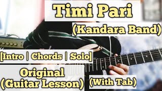 Timi Pari Kandara Band Guitar Lesson Intro Chords amp Solo With Tab Complete Tutorial