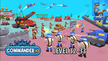 Commander io Gameplay - Level 32 and 33  - Army Commander - Best Android Games