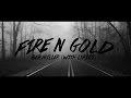 Bea Miller - Fire N Gold (with Lyrics)