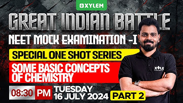 GIB - NEET | Mock Examination - I | One Shot Series - Some Basic Concepts of Chemistry - Part 2