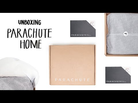 Unboxing Parachute Home