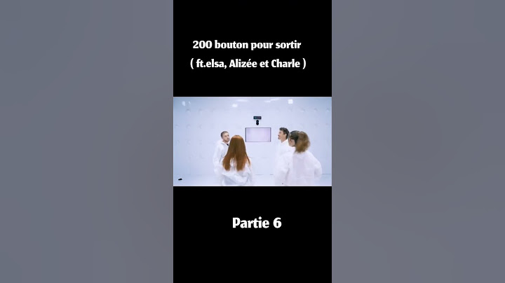 200 bouton pour sortir ( ft.elsa, Alizée et Charle )