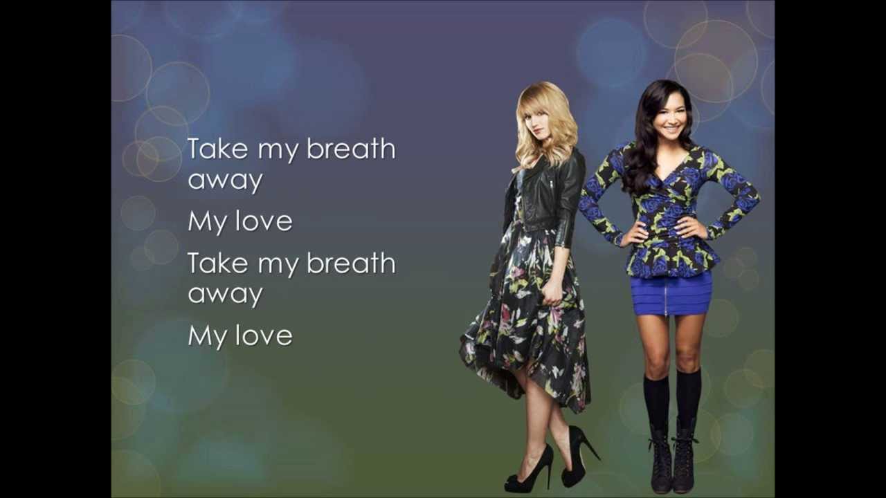 Glee - Take My Breath Away (lyrics)