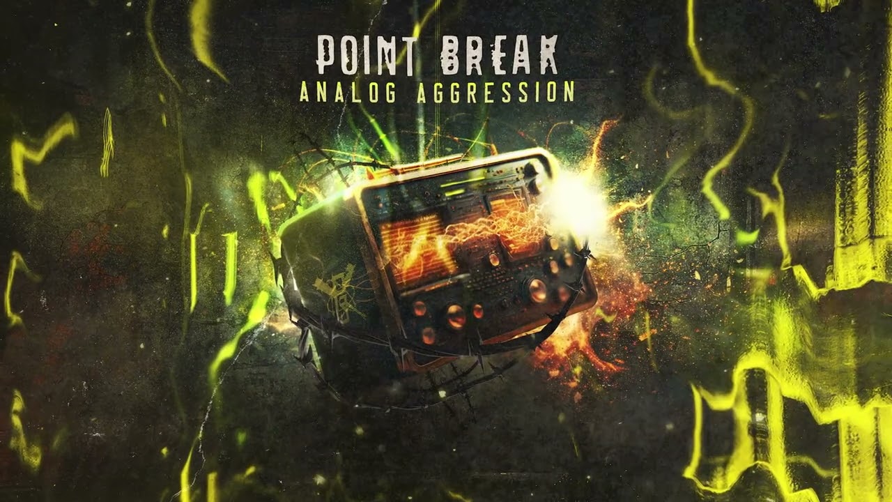 Watch Point Break - Analog Aggression | Official  Visualizer on YouTube