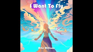 DIY Guitar - Mike Williams 🎵 I Want to Fly 🎵 Original Music