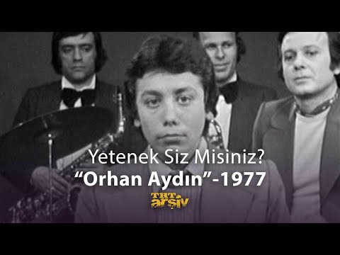 Yetenek Siz Misiniz? (1977) - Orhan Aydın | TRT Arşiv