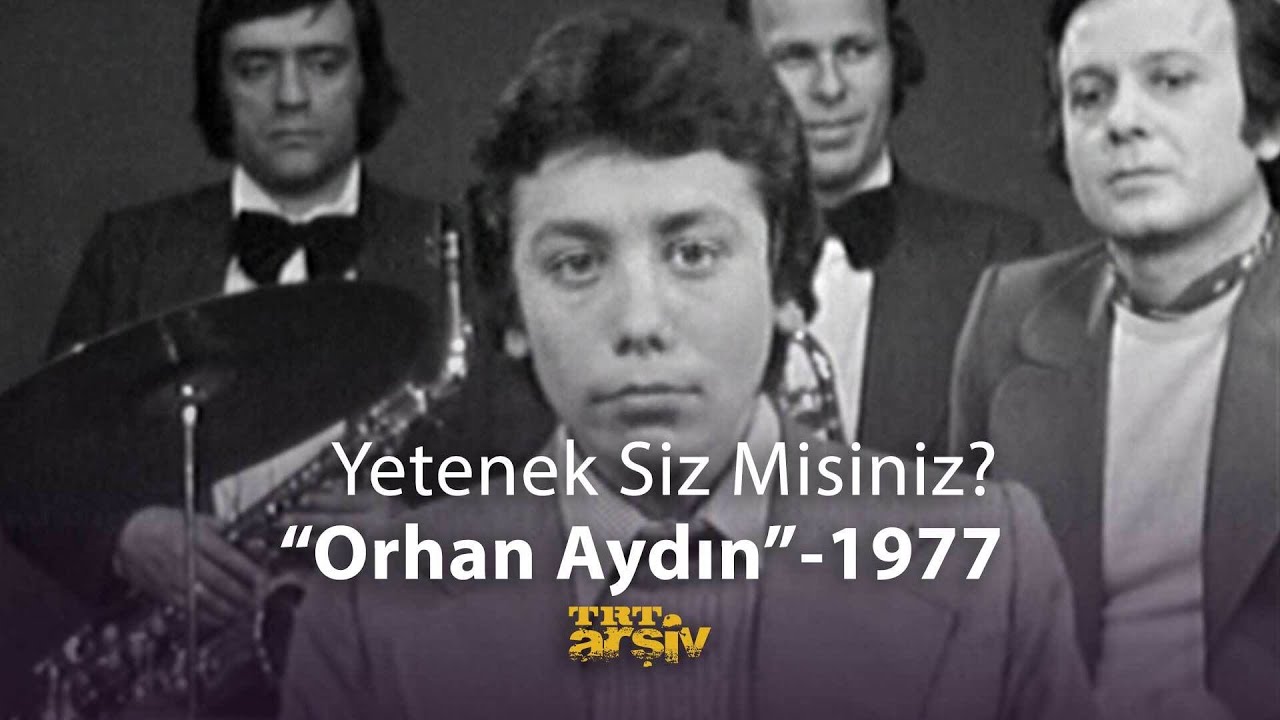 Yetenek Siz Misiniz? (1977) - Orhan Aydın | TRT Arşiv